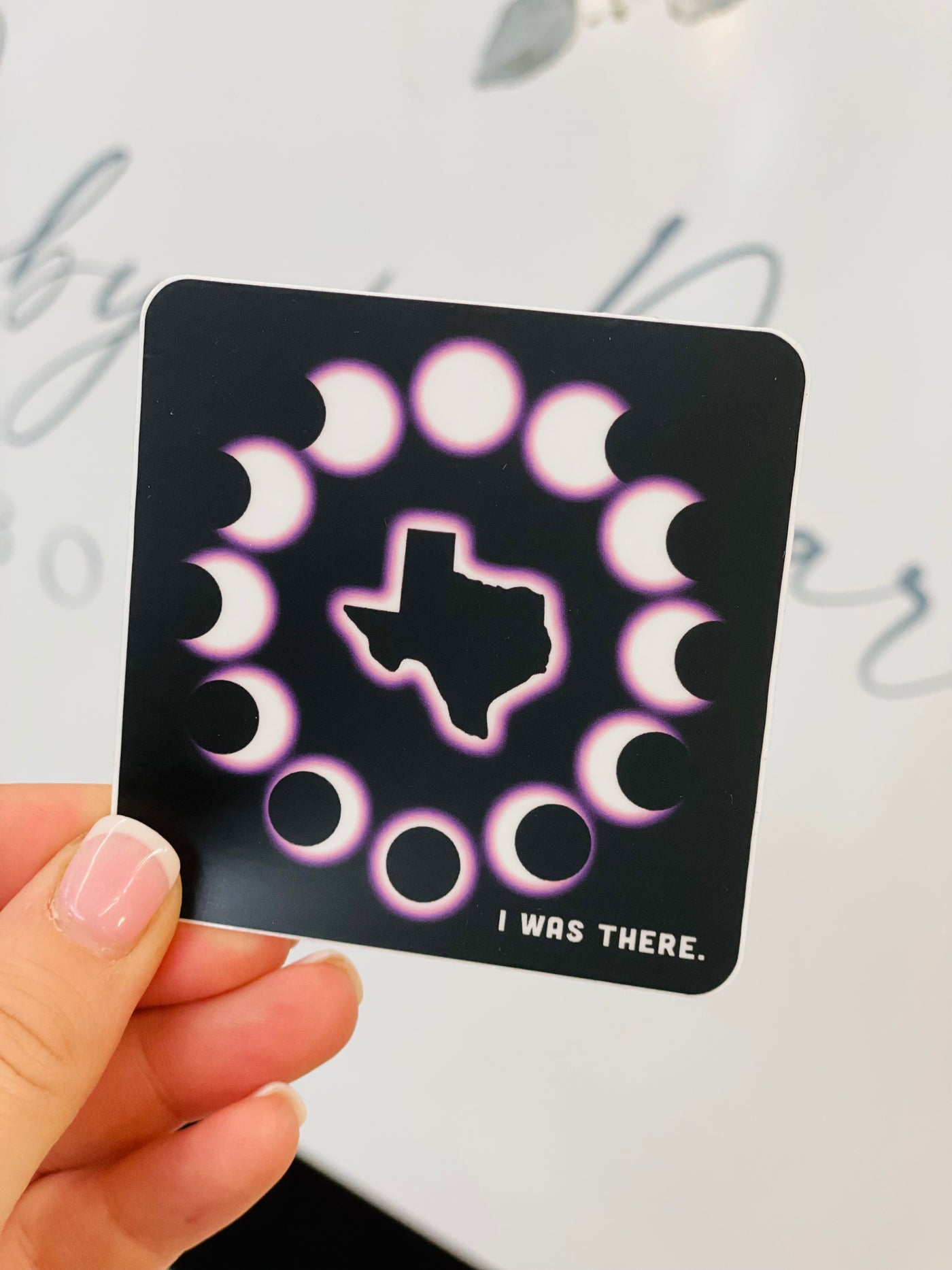 "I Was There" Texas Eclipse Sticker