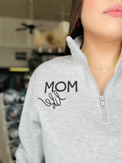 Mom Life 1/4 Zip Pullover